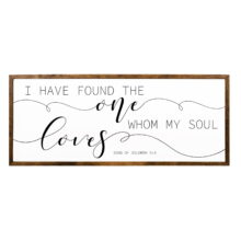 I have found the one whom my Soul Loves Wooden Sign 16X32 inches | Master Bedroom Wall Decor | Bedroom Signs above the Bed | Song of Solomon Sign | Bedroom Decor